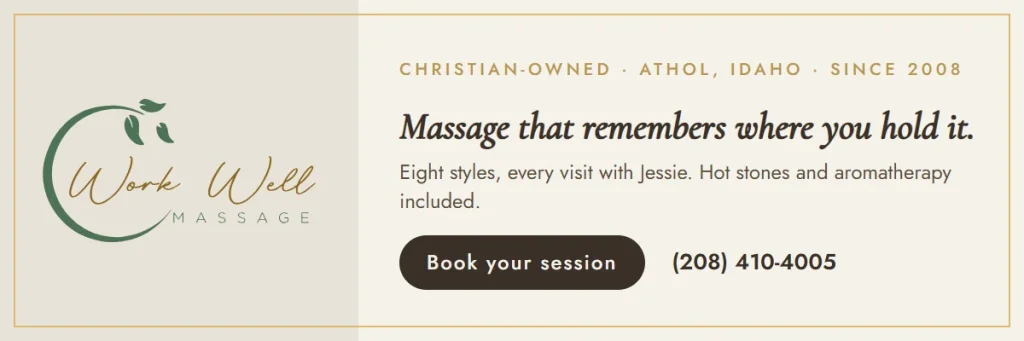 Work Well Massage: therapeutic massage in Athol, Idaho, with one therapist who knows you. Book a session.